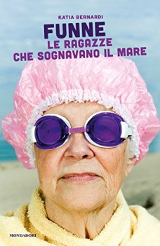 funne le ragazze che sognavano il mare