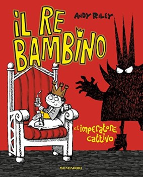 re bambino e l\'imperatore cattivo