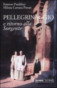 pellegrinaggio e ritorno alla sorgente con dvd