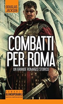 combatti per roma