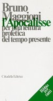 apocalisse per una lettura profetica del tempo presente