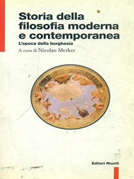 storia della filosofia moderna e contemporanea 2 VOLUMI