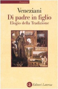 di padre in figlio elogio della tradizione