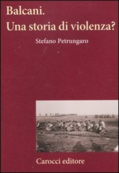 balcani una storia di violenza