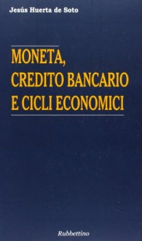 moneta credito bancario e cicli economici