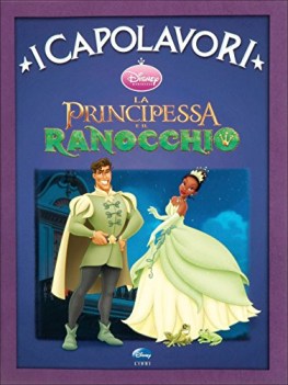 principessa e il ranocchio ediz illustrata