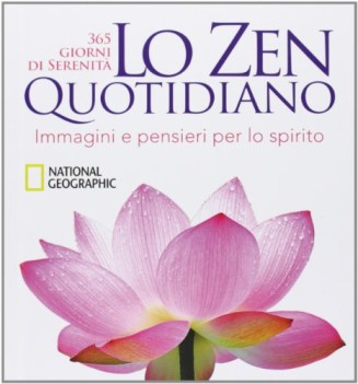 zen quotidiano 365 giorni di serenit ediz illustrata