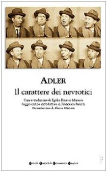 carattere dei nevrotici compendio di psicologia individuale e di p