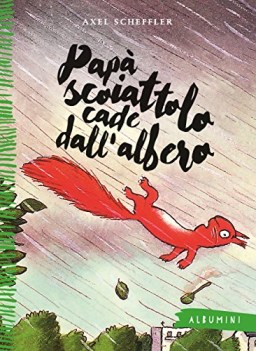 papa scoiattolo cade dall\'albero