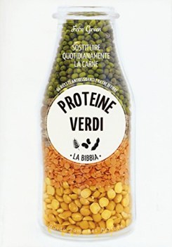 proteine verdi la bibbia sostituire quotidianamente la carne 66 ric