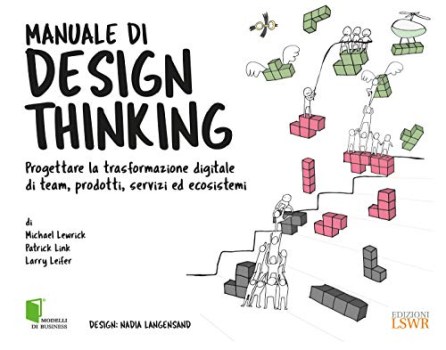 manuale di design thinking progettare la trasformazione digitale di t