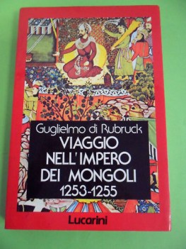 viaggio nell\'impero dei mongoli 1253-1255