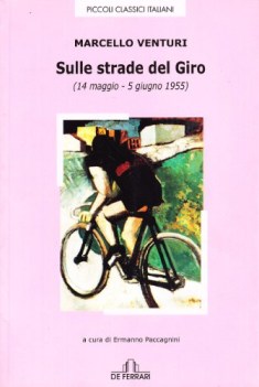 sulle strade del giro 14 maggio 5 giugno 1955