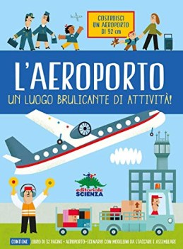 aeroporto un luogo brulicante di attivit