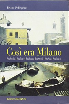 cosi era milano COFANETTO 6 VOLUMI piu INDICE ANALITICO