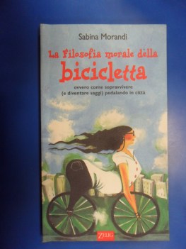 filosofia morale della bicicletta