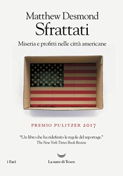 sfrattati miseria e profitti nelle citt americane