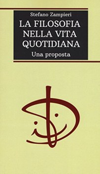 filosofia nella vita quotidiana una proposta