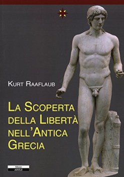 scoperta della libert nell\'antica grecia