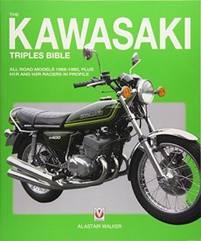 Kawasaki triples bible. All road models 1968-1980. H1r and H2r Racers in Profile