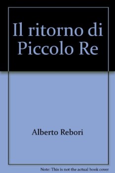 ritorno del piccolo re