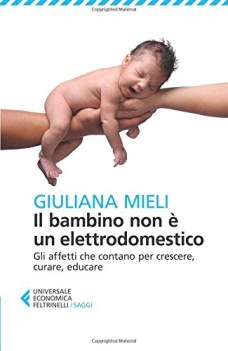 bambino non e un elettrodomestico