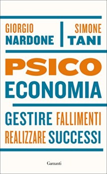 psicoeconomia gestire fallimenti realizzare successi