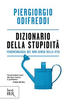 dizionario della stupidita fenomenologia del nonsenso della vita