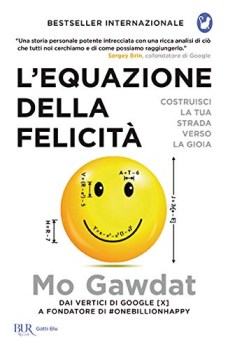 equazione della felicita\' costruisci la tua strada verso la gioia