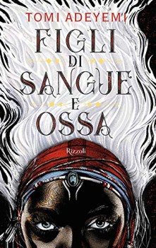 figli di sangue e ossa