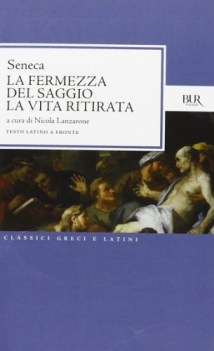 fermezza del saggio la vita ritirata testo latino a fronte