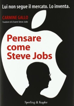 pensare come steve jobs