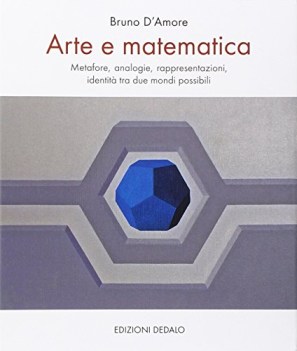 arte e matematica metafore analogie rappresentazioni