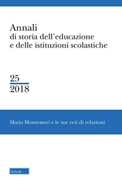 Annali di storia dell\'educazione e delle istituzioni scolastiche 25 / 2018