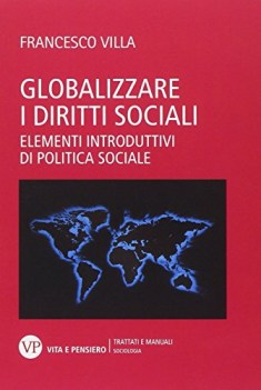 globalizzare i diritti sociali elementi introduttivi di politica sociale