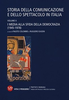 storia della comunicazione e dello spettacolo in italia (volume 2)