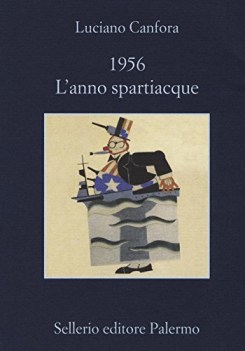 1956 l\'anno spartiacque