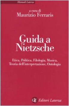 guida a nietzsche etica politica filologia musica teoria