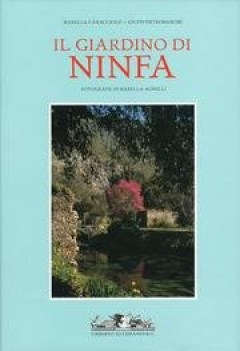 giardino di ninfa edizione illustrata