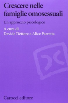 crescere nelle famiglie omosessuali un approccio psicologico