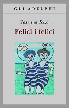 felici i felici