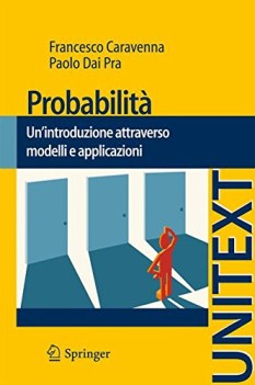 probabilita\' un\'introduzione attraverso modelli e applicazioni