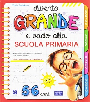 divento grande e vado alla scuola primaria