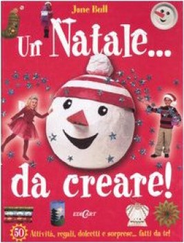 natale da creare ediz illustrata