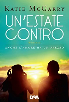 Un\'estate contro