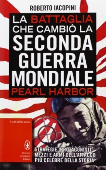 battaglia che cambi la seconda guerra mondiale pearl harbor