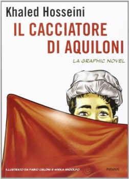 cacciatore di aquiloni a Fumetti iill. Celoni F.