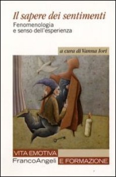 sapere dei sentimenti fenomenologia e senso dell\'esperienza