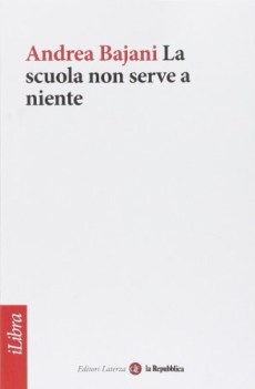 scuola non serve a niente