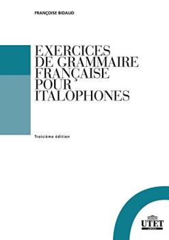 exercises de grammaire franaise pour italophones